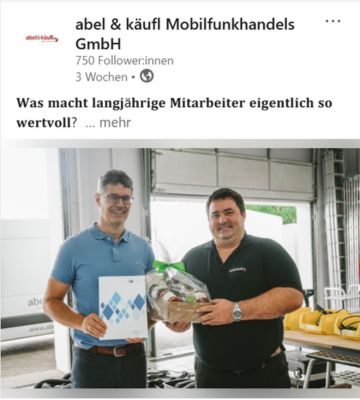 LinkedIn-Beitrag von abel&käufl zur Wertschätzung langjähriger Mitarbeitender